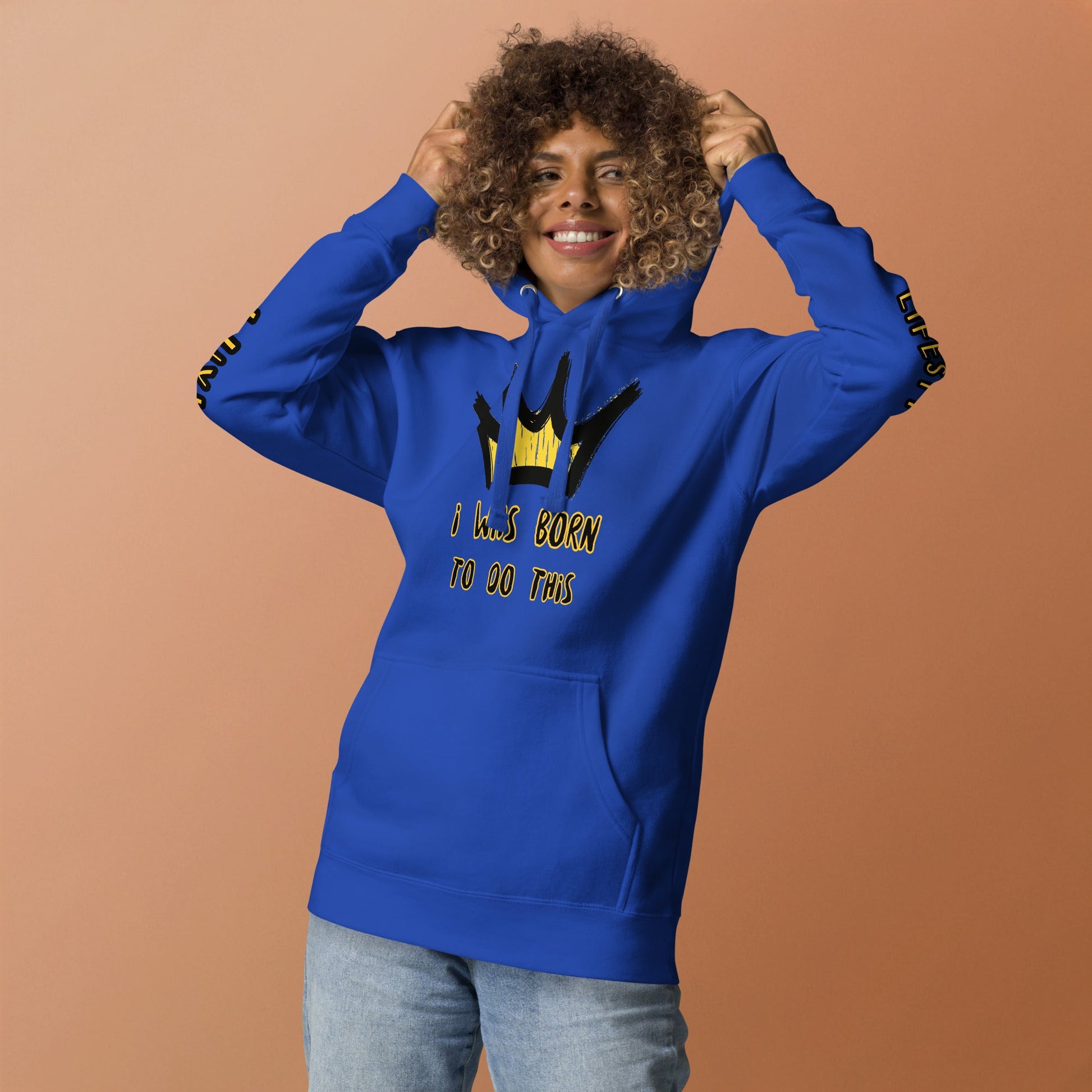 Sweat à Capuche Unisexe Prestige™ Bleu Royal "I WAS BORN TO DO THIS" - Prestige SXM