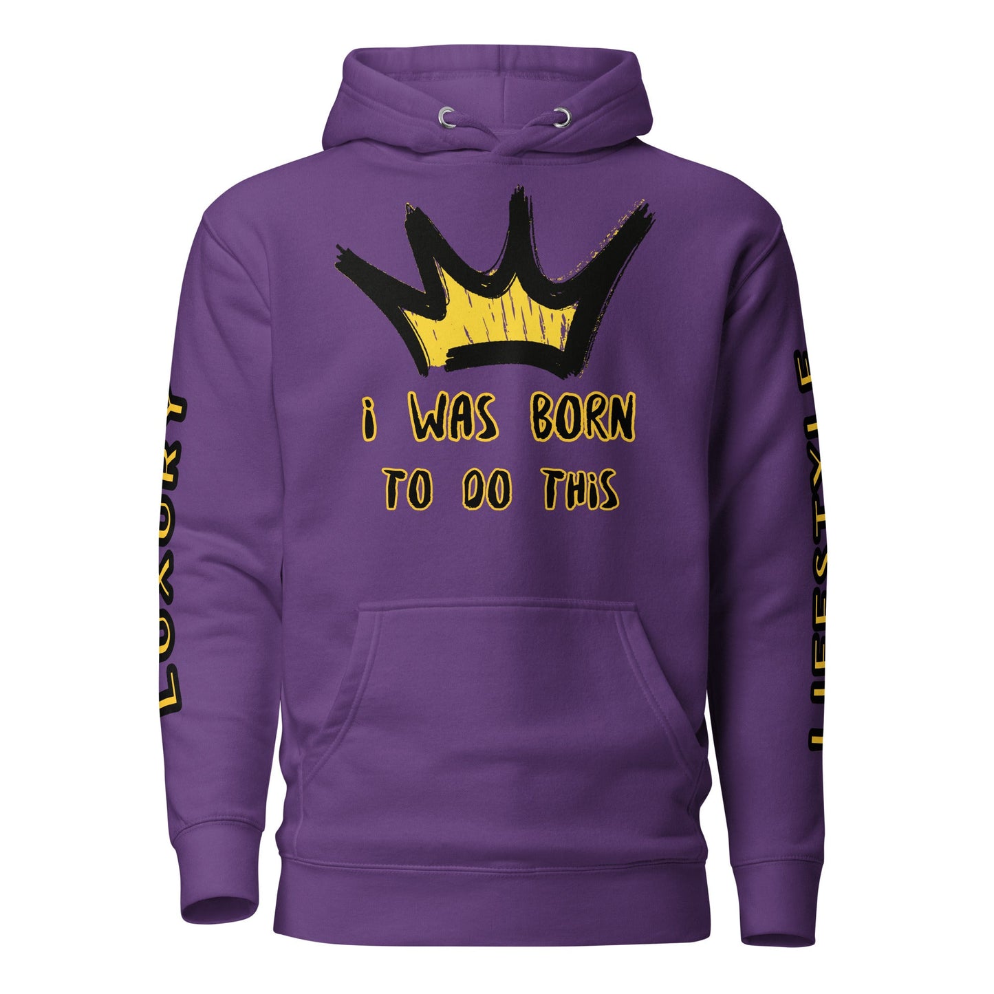 Sweat à Capuche Unisexe Prestige™ Violet "I WAS BORN TO DO THIS" - Prestige SXM